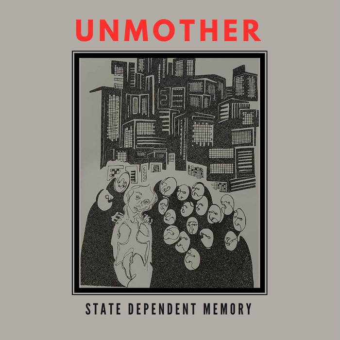 Review 135: Unmother – State Dependent&nbsp;Memory